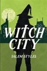 Salem Styles - WITCH CITY