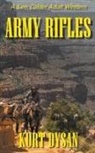 Kurt Dysan - Army Rifles