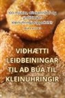 Helga Andrésdóttir - VIÐHÆTTI LEIÐBEININGAR TIL AÐ BÚA TIL KLEINUHRINGIR