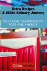 Olivia Wylde - Retro Recipes