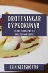Elín Gestsdóttir - Drottningar Dýpkokunar