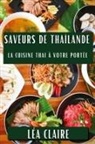 Léa Claire - Saveurs de Thaïlande