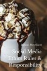 Rafeal Mechlore - Social Media Ethics Rules & Responsibility