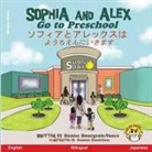Denise Bourgeois-Vancde - Sophia and Alex Go to Preschool
