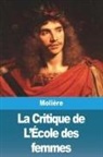 Molière - La Critique de L'École des femmes