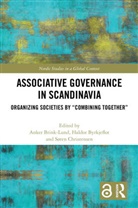 Anker Byrkjeflot Brink Lund, Anker Byrkjeflot Brink-Lund, Anker Brink Lund, Anker Brink-Lund, Haldor Byrkjeflot, Byrkjeflot Haldor... - Associative Governance in Scandinavia