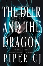 Piper Cj, CJ Piper - The Deer and the Dragon