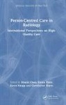 Shayne Hyde Chau, Shayne Chau, Christopher Hayre, Emma Hyde, Karen Knapp - Person-Centred Care in Radiology