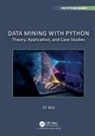 Di Wu, Wu Di - Data Mining With Python