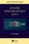 Jim Duggan, Duggan Jim - Exploring Operations Research With R