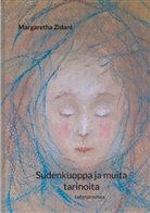 Margaretha Zidani - Sudenkuoppa ja muita tarinoita