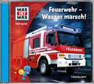 Johannes Disselhoff, Carolina Zimmermann, Björn Bonn, Marius Clarén, Sebastian Fitzner, Derya Flechtner... - WAS IST WAS Hörspiel. Feuerwehr - Wasser marsch!, Audio-CD (Hörbuch)