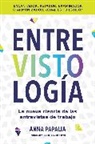 Anna Papalia, Anna Papalia - Interviewology Entrevistologia (Spanish edition)