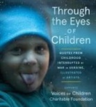 Voices of Childre Charitable Foundation, Voices of Children Charitable Foundation, Voices of Children Charitable Foundation, Voices of Children Foundation - Through the Eyes of Children