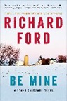 Richard Ford, Richard Ford - Be Mine