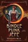 Desideria Mesa - Bindle Punk Jefe