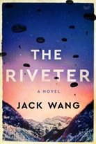 Jack Wang, Wang Jack - The Riveter