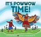 Martha Troian, Hawlii Pichette - It's Powwow Time!