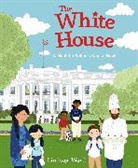 Lindsay Ward, Ward Lindsay, Lindsay Ward - The White House: A Meet the Nation's Capital Book