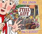 Alex London, London Alex, Paul O. Zelinsky, Zelinsky Paul O. - Still Life