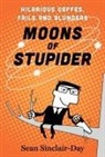 Sean Sinclair-Day - Moons of Stupider