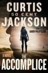 Curtis "50 Cent" Jackson, Curtis '50 Cent' Jackson - The Accomplice