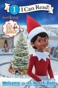 Chanda A Bell, Chanda A. Bell,  Bell Chanda A., Matthew Corrigan - The Elf on the Shelf: Welcome to the North Pole