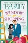 Tessa Bailey - Window Shopping