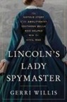 Anon171, Gerri Willis, Willis Gerri - Lincoln's Lady Spymaster