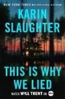 Karin Slaughter - This Is Why We Lied