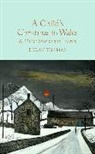 Dylan Thomas - A Child's Christmas in Wales & Other Stories and Poems
