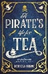Rebecca Thorne - A Pirate's Life for Tea