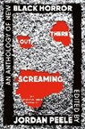 Jordan Peele, Joseph Adams, Jordan Peele - Out There Screaming