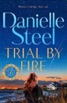 Danielle Steel - Trial by Fire