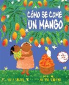 Juliana Perdomo, Paola Santos - Como se come un mango