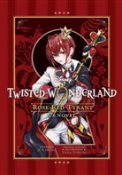 Jun Hioki, Jun Hioki, Yana Toboso, Yana Toboso, Yana Toboso - Disney Twisted-Wonderland: Rose-Red Tyrant