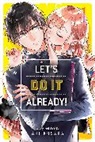 Aki Kusaka, Suu Morishita, Suu Morishita - Let’s Do It Already!, Vol. 1