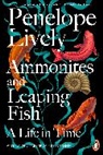 Penelope Lively - Ammonites and Leaping Fish