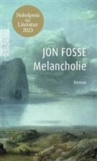 Jon Fosse - Melancholie