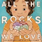 Lisa Varchol Perron, Taylor Perron, David Scheirer, Scheirer David - All the Rocks We Love