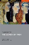 Euripides - The Women of Troy