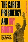 Harris Dousemetzis - The Carter Presidency and Gay Rights