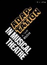 Adam Rush - Adaptation in Musical Theatre