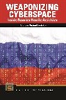 Nicholas Michael Sambaluk - Weaponizing Cyberspace