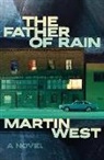 Martin West, Martin L West - The Father of Rain