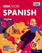 Jose Antonio Garcia Sanchez, José Antonio García Sánchez, John Halksworth, Viv Halksworth, Halksworth John, Tony Weston... - Aqa Gcse Spanish Higher: Aqa Approved Gcse Spanish Higher Student Book
