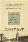 Daisy Hay - Dinner With Joseph Johnson