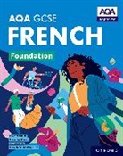Severine Capjon, Séverine Capjon, Amandine Moores, Moores Amandine, Paul Shannon, Paul Moores Shannon - Aqa Gcse French: Aqa Approved Gcse French Foundation Student Book