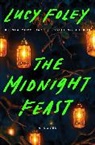 Lucy Foley - The Midnight Feast