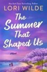 Lori Wilde, Wilde Lori - The Summer That Shaped Us